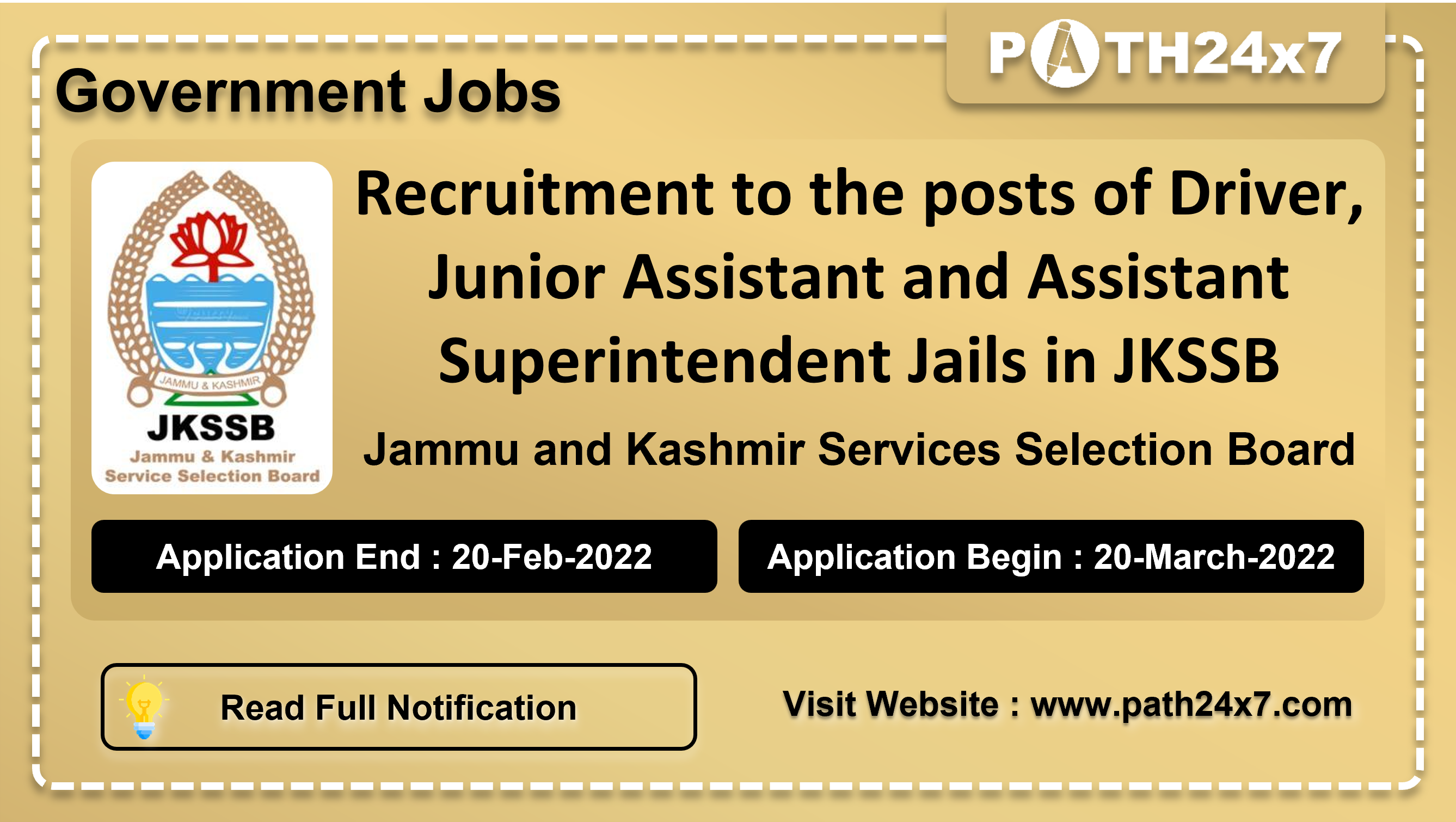 Recruitment to the posts of Driver, Junior Assistant and Assistant Superintendent Jails in JKSSB, No. of Vacancies - 168, Important Dates, Application Fees, Age Limit, Educational Criteria, Physical Criteria, Vacancy Details, How to Apply By Online | Jammu and Kashmir Services Selection Board